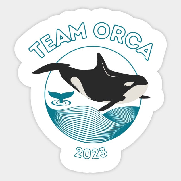 Team Orca 2023 Sticker by Keep It Weird